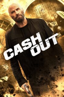 دانلود فیلم Cash Out 2024 بدون سانسور با پخش آنلاین