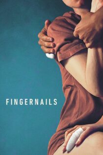 دانلود فیلم Fingernails 2023 بدون سانسور با پخش آنلاین