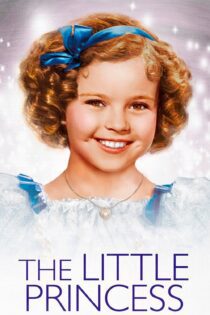 دانلود فیلم The Little Princess 1939 بدون سانسور با پخش آنلاین دانلود فیلم The Little Princess 1939 بدون سانسور با پخش آنلاین