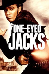 دانلود فیلم One-Eyed Jacks 1961 بدون سانسور با پخش آنلاین