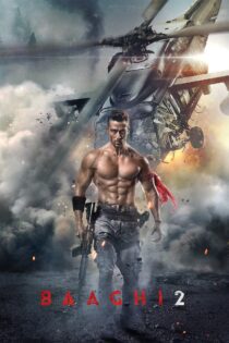 دانلود فیلم Baaghi 2 2018 بدون سانسور با پخش آنلاین دانلود فیلم Baaghi 2 2018 بدون سانسور با پخش آنلاین