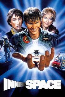 دانلود فیلم Innerspace 1987 بدون سانسور با پخش آنلاین دانلود فیلم Innerspace 1987 بدون سانسور با پخش آنلاین