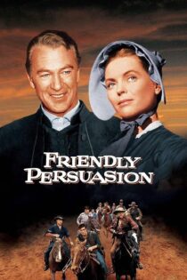 دانلود فیلم Friendly Persuasion 1956 بدون سانسور با پخش آنلاین دانلود فیلم Friendly Persuasion 1956 بدون سانسور با پخش آنلاین