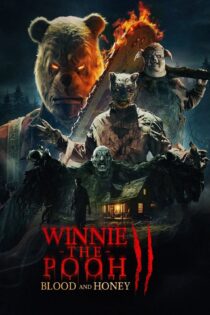 دانلود فیلم Winnie-the-Pooh: Blood and Honey 2 2024 بدون سانسور با پخش آنلاین