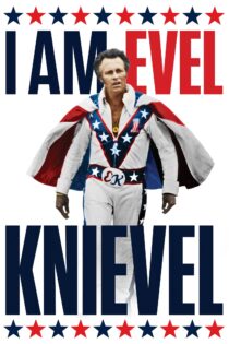 دانلود فیلم I Am Evel Knievel 2014 بدون سانسور با پخش آنلاین