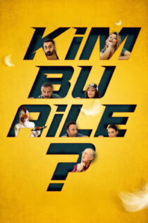 دانلود فیلم Kim Bu Aile? 2022 بدون سانسور با پخش آنلاین