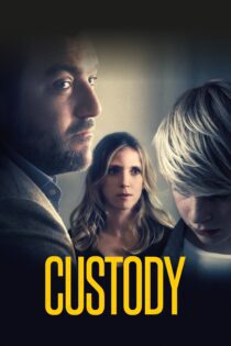 دانلود فیلم Custody 2017 بدون سانسور با پخش آنلاین دانلود فیلم Custody 2017 بدون سانسور با پخش آنلاین