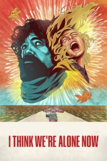 دانلود فیلم I Think We’re Alone Now 2018 بدون سانسور با پخش آنلاین دانلود فیلم I Think We’re Alone Now 2018 بدون سانسور با پخش آنلاین