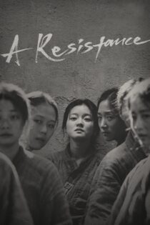 دانلود فیلم A Resistance 2019 بدون سانسور با پخش آنلاین
