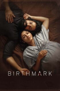 دانلود فیلم Birthmark 2024 بدون سانسور با پخش آنلاین