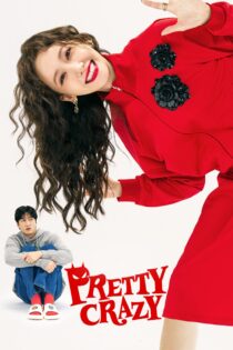 دانلود فیلم Pretty Crazy 2025 بدون سانسور