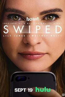 دانلود فیلم Swiped 2025 بدون سانسور