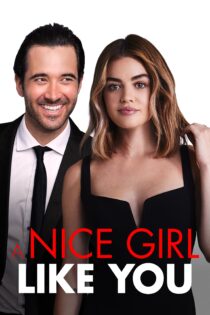 دانلود فیلم A Nice Girl Like You 2020 بدون سانسور با پخش آنلاین