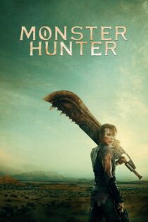 دانلود فیلم Monster Hunter 2020 بدون سانسور با پخش آنلاین