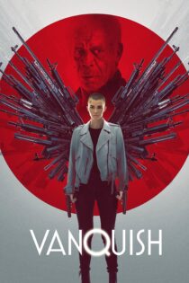 دانلود فیلم Vanquish 2021 بدون سانسور با پخش آنلاین