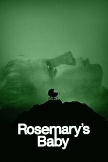 دانلود فیلم Rosemary’s Baby 1968 بدون سانسور با پخش آنلاین