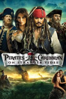 دانلود فیلم Pirates of the Caribbean: On Stranger Tides 2011 بدون سانسور با پخش آنلاین