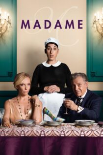 دانلود فیلم Madame 2017 بدون سانسور با پخش آنلاین دانلود فیلم Madame 2017 بدون سانسور با پخش آنلاین