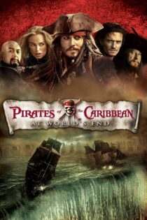 دانلود فیلم Pirates of the Caribbean: At World’s End 2007 بدون سانسور با پخش آنلاین