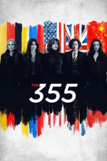 دانلود فیلم The 355 2022 بدون سانسور با پخش آنلاین