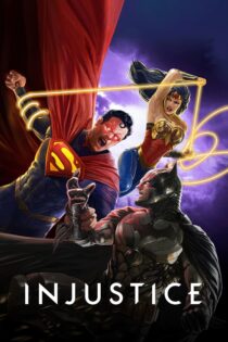 دانلود فیلم Injustice 2021 بدون سانسور با پخش آنلاین دانلود فیلم Injustice 2021 بدون سانسور با پخش آنلاین