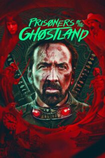 دانلود فیلم Prisoners of the Ghostland 2021 بدون سانسور با پخش آنلاین دانلود فیلم Prisoners of the Ghostland 2021 بدون سانسور با پخش آنلاین