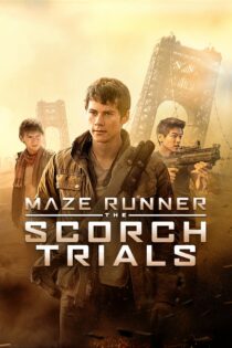 دانلود فیلم Maze Runner: The Scorch Trials 2015 بدون سانسور با پخش آنلاین
