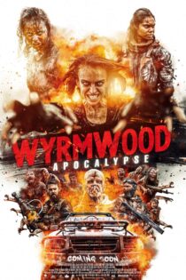 دانلود فیلم Wyrmwood: Apocalypse 2021 بدون سانسور با پخش آنلاین