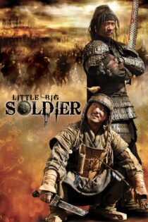 دانلود فیلم Little Big Soldier 2010 بدون سانسور با پخش آنلاین دانلود فیلم Little Big Soldier 2010 بدون سانسور با پخش آنلاین