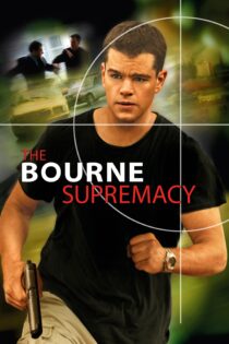 دانلود فیلم The Bourne Supremacy 2004 بدون سانسور با پخش آنلاین