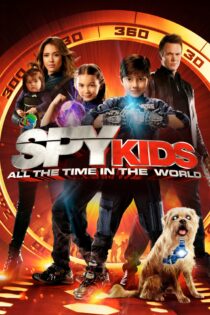 دانلود فیلم Spy Kids 4: All the Time in the World 2011 بدون سانسور با پخش آنلاین