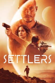 دانلود فیلم Settlers 2021 بدون سانسور با پخش آنلاین