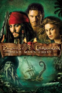 دانلود فیلم Pirates of the Caribbean: Dead Man’s Chest 2006 بدون سانسور با پخش آنلاین