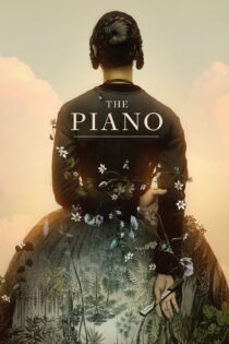 دانلود فیلم The Piano 1993 بدون سانسور با پخش آنلاین