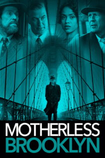 دانلود فیلم Motherless Brooklyn 2019 بدون سانسور با پخش آنلاین دانلود فیلم Motherless Brooklyn 2019 بدون سانسور با پخش آنلاین