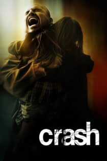 دانلود فیلم Crash 2004 بدون سانسور با پخش آنلاین