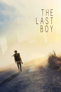 دانلود فیلم The Last Boy 2019 بدون سانسور با پخش آنلاین دانلود فیلم The Last Boy 2019 بدون سانسور با پخش آنلاین