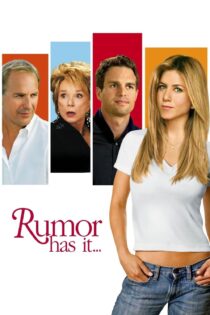 دانلود فیلم Rumor Has It… 2005 بدون سانسور با پخش آنلاین