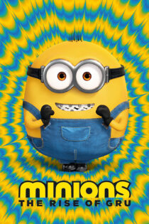 دانلود فیلم Minions: The Rise of Gru 2022 بدون سانسور با پخش آنلاین دانلود فیلم Minions: The Rise of Gru 2022 بدون سانسور با پخش آنلاین