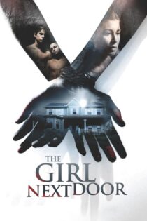 دانلود فیلم The Girl Next Door 2007 بدون سانسور با پخش آنلاین