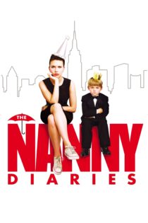 دانلود فیلم The Nanny Diaries 2007 بدون سانسور با پخش آنلاین