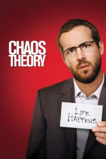 دانلود فیلم Chaos Theory 2007 بدون سانسور با پخش آنلاین