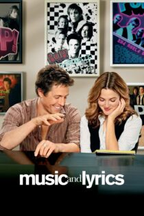 دانلود فیلم Music and Lyrics 2007 بدون سانسور با پخش آنلاین