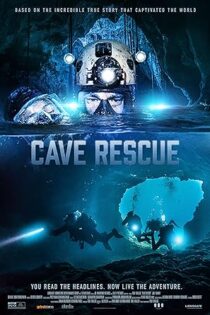 دانلود فیلم Cave Rescue 2022 بدون سانسور با پخش آنلاین
