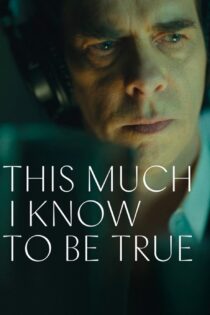 دانلود فیلم This Much I Know to Be True 2022 بدون سانسور با پخش آنلاین دانلود فیلم This Much I Know to Be True 2022 بدون سانسور با پخش آنلاین