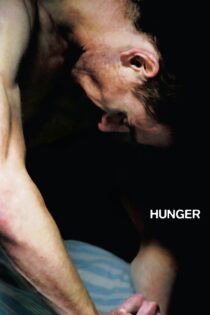 دانلود فیلم Hunger 2008 بدون سانسور با پخش آنلاین