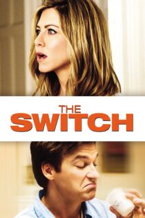 دانلود فیلم The Switch 2010 بدون سانسور با پخش آنلاین