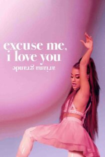 دانلود فیلم Ariana Grande: Excuse Me, I Love You 2020 بدون سانسور با پخش آنلاین دانلود فیلم Ariana Grande: Excuse Me, I Love You 2020 بدون سانسور با پخش آنلاین