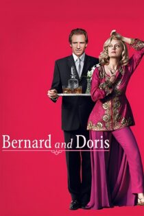 دانلود فیلم Bernard and Doris 2006 بدون سانسور با پخش آنلاین دانلود فیلم Bernard and Doris 2006 بدون سانسور با پخش آنلاین