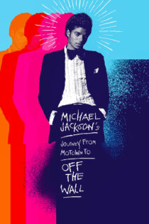 دانلود فیلم Michael Jackson’s Journey from Motown to Off the Wall 2016 بدون سانسور با پخش آنلاین دانلود فیلم Michael Jackson’s Journey from Motown to Off the Wall 2016 بدون سانسور با پخش آنلاین